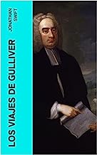 Los viajes de Gulliver: Clásicos de la literatura