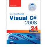 [(Sams Teach Yourself Visual C# 2008 in 24 Hours: Complete Starter Kit)] [by: James D. Foxall]