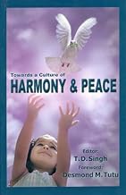 Towards a Culture of Harmony and Peace (Foreword By Desmond Tutu)