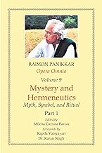 Opera Omnia (Vol. 9, Part 1): Mystery and Hermeneutics - Myth, Symbol and Ritual