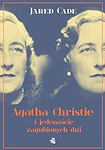 Agatha Christie i jedenascie zaginionych dni