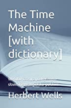 The Time Machine [with dictionary]: Wehikuł czasu z podręcznym słownikiem angielsko-polskim