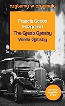 Wielki Gatsby / The Great Gatsby: Czytamy w oryginale wielkie powieści