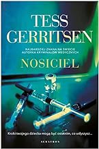 Nosiciel - Tess Gerritsen [KSIĄŻKA]