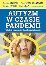Autyzm w czasie pandemii: Wskazówki i uwagi ekspertów, jak radzić sobie w trudnym czasie