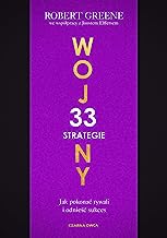 33 strategie wojny: Jak pokonać rywali i odnieść sukces
