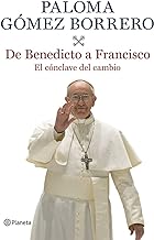 De Benedicto a Francisco: el cónclave del cambio
