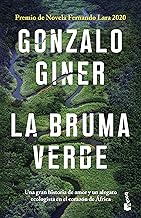 La bruma verde: Premio de Novela Fernando Lara 2020