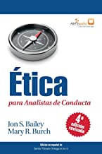 Ética para Analistas de Conducta, Cuarta Edición Revisada