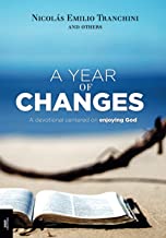 A year of changes: A devotional centered on enjoying God