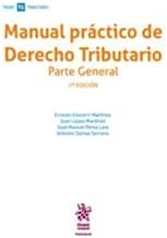Manual práctico de Derecho Tributario Parte General 7ª Edición