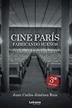 Cine París. Fabricando sueños: 1