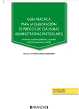 Guía práctica para la elaboración de pliegos de cláusulas administrativas particulares (Papel + e-book): 1445