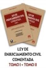 Ley de Enjuiciamiento Civil y legislación complementaria - Código comentado: Comentarios, concordancias, jurisprudencia, legislación complementaria e índice analítico: 1