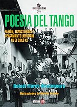 Poesía del tango: Pasión, transtierros y pensamiento libertario en el siglo XX: 16