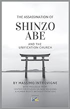 The Assassination of Shinzo Abe and the Unification Church