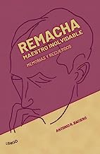 Remacha, maestro inolvidable: Memorias y recuerdos: 12