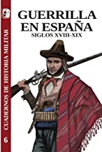 Guerrilla en España: 6