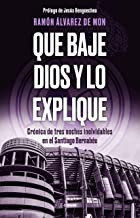 Que baje Dios y lo explique: Crónica de tres noches inolvidables en el Santiago Bernabéu