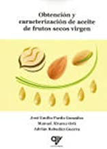 Obtención y caracterización de aceite de frutos secos virgen
