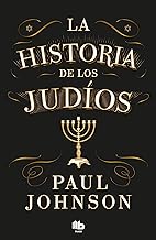 La historia de los judíos/ A History of the Jews