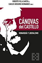 Cánovas del Castillo: Monarquía y Liberalismo: 110