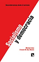 Socialismo y democracia: Reconsideraciones desde el marxismo: 361