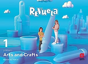 Arts and Crafts. 1 Primary. Revuela. Región de Murcia