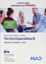 Técnico Especialista III Grupo III de la Comunidad de Madrid (acceso libre). Temario General y Test