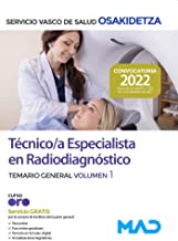 Técnico/a Especialista en Radiodiagnóstico de Osakidetza-Servicio Vasco de Salud. Temario General volumen 1