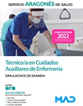 Técnico/a en Cuidados Auxiliares de Enfermería del Servicio Aragonés de Salud (SALUD-Aragón). Simulacros de examen