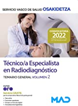 Técnico/a Especialista en Radiodiagnóstico de Osakidetza-Servicio Vasco de Salud. Temario General volumen 2