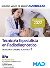 Técnicos Especialistas de Radiodiagnóstico del Servicio Vasco de Salud-Osakidetza. Temario general Volumen 3