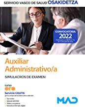 Auxiliar Administrativo/a de Osakidetza-Servicio Vasco de Salud. Simulacros de examen