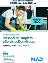 Personal de Limpieza y Servicios Domésticos (Personal Laboral de la Junta de Comunidades de Castilla-La Mancha). Temario y test. Vol. 1