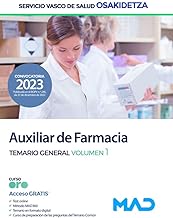 Auxiliar de Farmacia de Osakidetza-Servicio Vasco de Salud. Temario General Volumen 1
