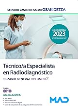 Técnico/a Especialista en Radiodiagnóstico de Osakidetza-Servicio Vasco de Salud. Temario General vol 1