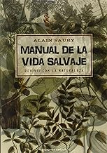 Manual de la vida salvaje / Manual for Wildlife