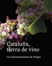 Cataluña, tierra de vino: Las Denominaciones de Origen