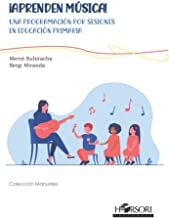 ¡Aprenden música!: Una programación por sesiones en educación primaria: 82