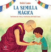 La semilla mágica/ The Seed of Compassion