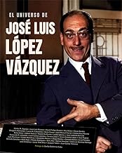 EL UNIVERSO DE JOSÉ LUIS LÓPEZ VÁZQUEZ: 00