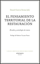 El pensamiento territorial de la Restauración: Estudio y antología de textos: 13