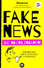 Fake News: que no ens enganyin!
