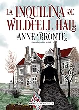 La Inquilina de Wildfell Hall / The Tenant of Wildfell Hall
