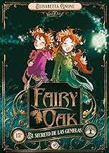 Fairy Oak 1. El secreto de las gemelas