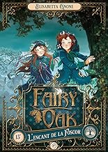 Fairy Oak 2. L'encant de la Foscor