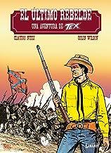 TEX - El último rebelde