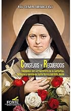 Consejos y recuerdos: recogidos por Sor Genoveva de la Santa Faz, hermana y novicia de santa Teresa del niño Jesús