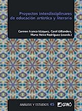 Proyectos interdisciplinares de educación artística y literaria: E04